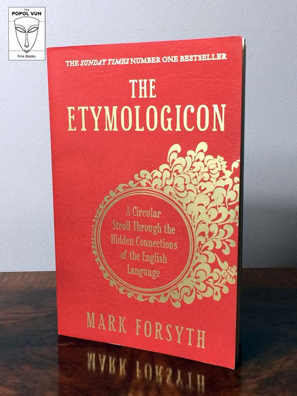 Mark Forsyth - The Etymologicon